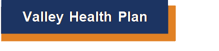 "Valley Health Plan" banner